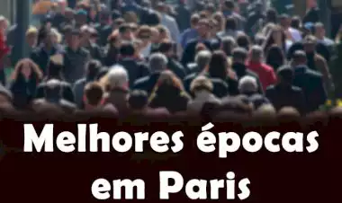 Melhores épocas para visitar Paris